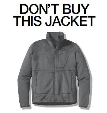 2013-12-14 Patagonia Don't Buy This Jacket