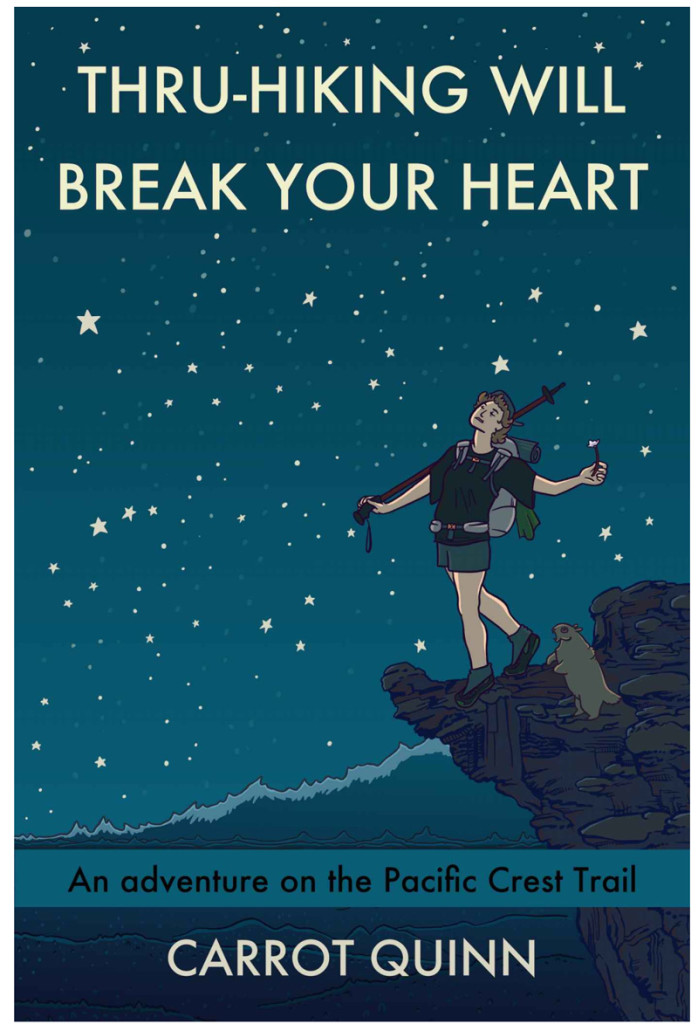 Thru-Hiking Will Break Your Heart, carrot quinn book cover